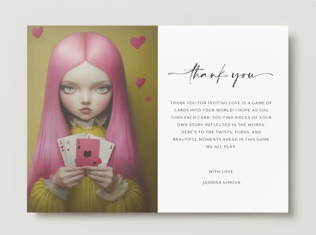 Thank-you card from Jasmina Kimova’s Love Is a Game of Cards fine art collection, featuring a pink-haired girl holding playing cards and a message of gratitude from the artist.